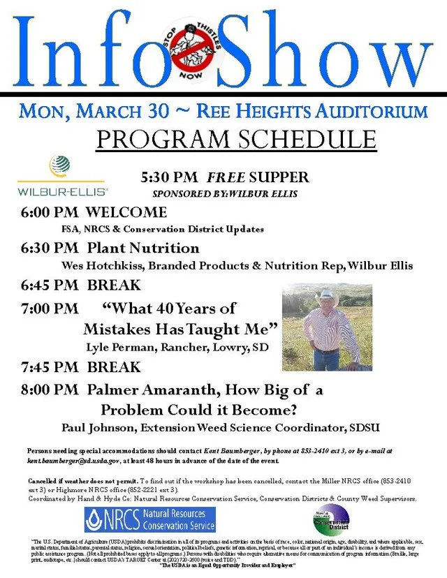 March 30, 2015 at the Ree Heights, SD Auditorium Schedule 5:30 p.m. free supper sponsored by Wilbur Ellis 6:00 PM WELCOME FSA, NRCS & Conservation District Updates 6:30 PM Plant N...
