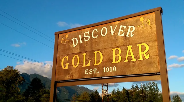 The Discover Gold Bar sign as you enter town via Highway 2